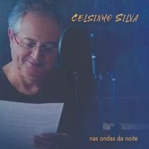 Cd celsinho silva - nas ondas da noite ( 2019 ) - lançamento Cd celsinho silva - nas ondas da noite ( 2019 ) - lançamento