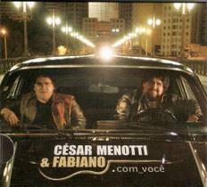 Cd César Menotti E Fabiano - Com Você - Digipack - UNIVERSAL MUSIC