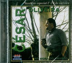 Cd - César Oliveira - Na Hora Do Amargo