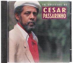 CD - Cesar Passarinho - 18 Grandes Sucessos - ACIT