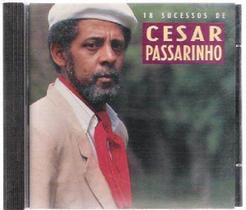 CD - Cesar Passarinho - 18 Grandes Sucessos CD - Cesar Passarinho - 18 Grandes Sucessos