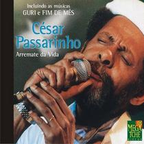 Cd - César Passarinho - Arremate Da Vida - Usa Discos