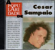 Cd cesar sampaio - a popularidade Cd cesar sampaio - a popularidade