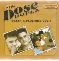 Cd Cezar & Paulinho - Dose Dupla Vol. 4 Cd Cezar & Paulinho - Dose Dupla Vol. 4