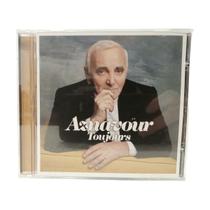 Cd charles aznavour toujours