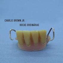CD CHARLIE BROWN JR . - Bocas Ordinárias