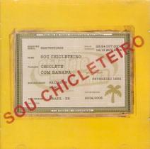 Cd chiclete com banana - sou chicleteiro - SONY