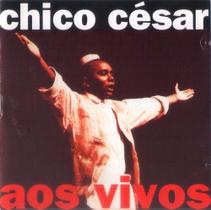 CD Chico César - Aos Vivos - CANAL 3