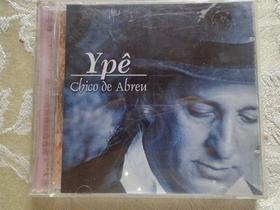 Cd chico de abreu - ype
