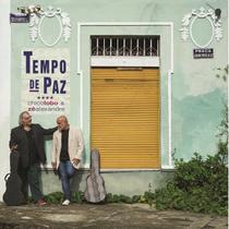 Cd Chico Lobo E Zé Alexandre - Tempo De Paz - KUARUP