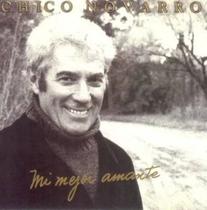 CD Chico Novarro - Mí Mejor Amante
