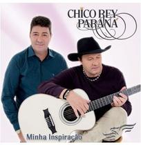 Cd Chico Rey e Parana-2016 - Minha Inspiraçao - Aguia Music