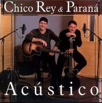 CD Chico Rey & Paraná - Acústico Volume 13 - Atração