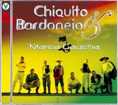 Cd - Chiquito & Bordoneio - Marca Gaucha - Vertical