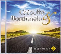 Cd - Chiquito & Bordoneio - Nosso Mundo