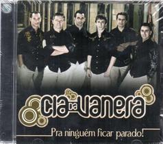 Cd - Cia Da Vanera - Pra Ninguem Ficar Parado Cd - Cia Da Vanera - Pra Ninguem Ficar Parado