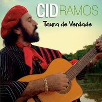 Cd - Cid Ramos - Taura De Verdade Cd - Cid Ramos - Taura De Verdade