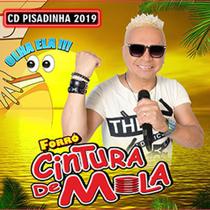 CD Cintura De Mola - Pisadinha Olha Ela 2019 - Som Tropical