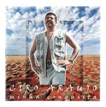 Cd ciro araujo-minha conquista