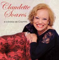 Cd Claudette Soares - e a Bossa de Caymmi