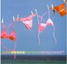 CD Clube Sirena Maresias Temporada 01 (Building Records ) CD Clube Sirena Maresias Temporada 01 (Building Records )