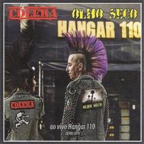 Cd Cólera Olho Seco Ao Vivo Hangar 110 Novo Lacrado