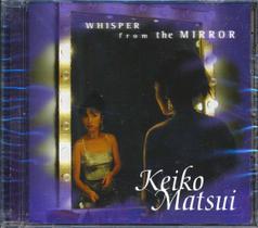CD Countdown Unity Whisper From the Mirror Keiko Matsui CD Countdown Unity Whisper From the Mirror Keiko Matsui