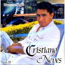 CD Cristiano Neves - Diamante Negro Vol. 28