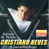 CD Cristiano Neves - Escravo da Paixão - CDC