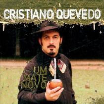 Cd - Cristiano Quevedo - Um Mate Novo Cd - Cristiano Quevedo - Um Mate Novo