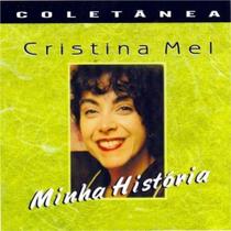 CD Cristina Mel Minha História - Bom Pastor