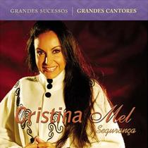 Cd cristina mel segurança