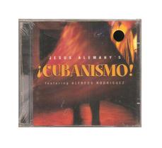 Cd ! Cubanismo! - Jesus Alemany's Feat. Alfredo Rodriguez Cd ! Cubanismo! - Jesus Alemany's Feat. Alfredo Rodriguez
