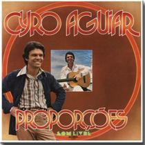 Cd cyro aguiar - proporções Cd cyro aguiar - proporções