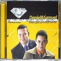 CD Daniel e Samuel Mais Que Um Diamante (Bônus Play-Back) - Uni Records