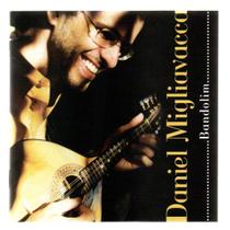 Cd daniel migliavacca: bandolim - JACOBINA Cd daniel migliavacca: bandolim - JACOBINA