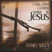 Cd daniel souza - discipulos 04 a vida a obra