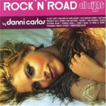 Cd Danni Carlos - Rock'n'road All Night