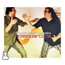 CD Davi Moraes e Moraes Moreira - Nossa Parceria Novo - Hm