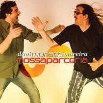 Cd Davi Moraes & Moraes Moreira Nossa Parceria (Digipack)