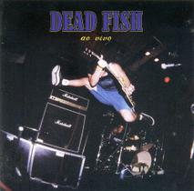 CD Dead Fish Ao Vivo