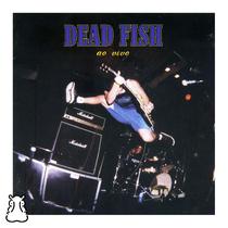 CD Dead Fish - Ao Vivo - Novo Lacrado - Hm