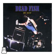 CD Dead Fish - Ao Vivo - Novo Lacrado - Hm