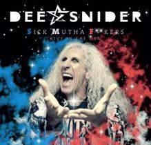 Cd dee snider - sick mutha f kers live in the usa (2018)