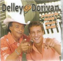 Cd Delley & Dorivan - A Dupla Do Aham! Aham! - Atração