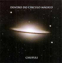 Cd Dentro Do Círculo Mágico - Chufuli