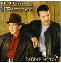 Cd di Paulo e Paulino - Momentos - Galeão