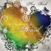 CD Diante do Trono Por Amor de Ti Oh Brasil (Play-Back)