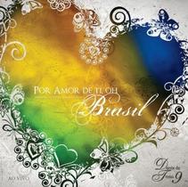 CD Diante do Trono Por Amor de Ti Oh Brasil
