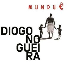 Cd Diogo Nogueira - Munduê - Universal Music